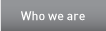 Who we are